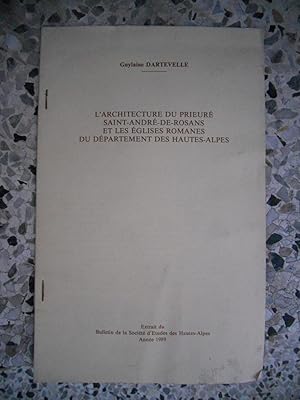 Image du vendeur pour L'architecture du prieure Saint-Andre-de-Rosans et les eglises romanes du departement des Hautes-Alpes mis en vente par Frederic Delbos