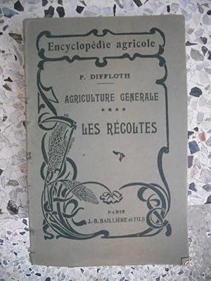 Seller image for Agriculture generale - Tome 4 - Les recoltes for sale by Frederic Delbos