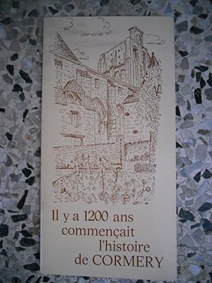 Seller image for Il y a 1200 ans commencait l'histoire de Cormery for sale by Frederic Delbos
