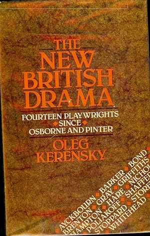 Seller image for THE NEW BRITISH DRAMA: FOURTEEN PLAYWRIGHTS SINCE OSBORNE AND PINTER for sale by Antic Hay Books