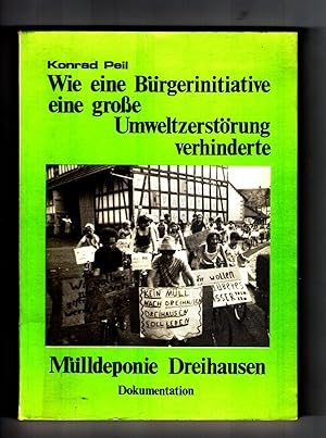 Wie eine Bürgerinitiative eine große Umweltzerstörung verhinderte. Mülldeponie Dreihausen. Dokume...