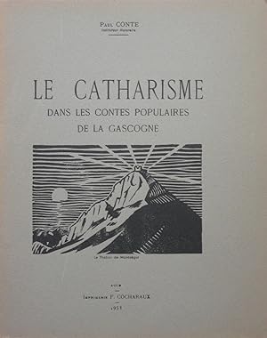 Seller image for Le catharisme dans les contes populaitres de la Gascogne for sale by Bouquinerie L'Ivre Livre