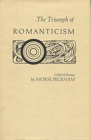 Seller image for The Triumph of Romanticism : Collected Essays for sale by Kenneth A. Himber