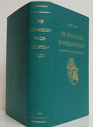 Die Botanische Buchillustration Ihre Geschichte und Bibliographe