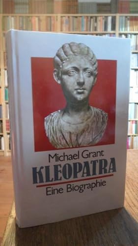 Kleopatra. Eine Biographie.