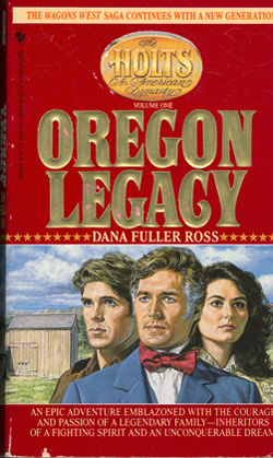 Seller image for The Holts - An American Dynasty #1- Oregon Legacy for sale by Don's Book Store