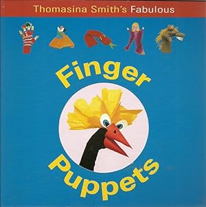 Bild des Verkufers fr Thomasina Smith's Fabulous Finger Puppets zum Verkauf von The Book Junction