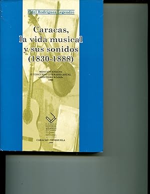 Imagen del vendedor de Caracas, la Vida Musical y Sus Sonidos (1830-1888) a la venta por Orca Knowledge Systems, Inc.