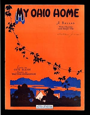 My Ohio Home / 1927 Vintage Sheet Music (Gus Kahn, Walter Donaldson)