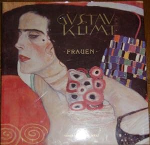 Seller image for Frauen. Mit einem Essay von Angelica Bumer und einer ausfhrlichen Biographie zum Leben Gustav Klimts. for sale by Antiquariat Johann Forster