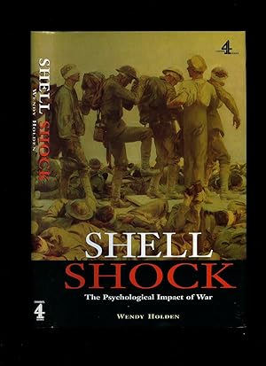 Seller image for Shell Shock; The Psychological Impact of War for sale by Little Stour Books PBFA Member