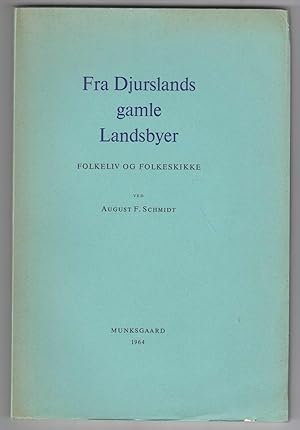 Seller image for Fra Djurslands Gamle Landsbyer: Folkeliv Og Folkeskikke for sale by Sweet Beagle Books