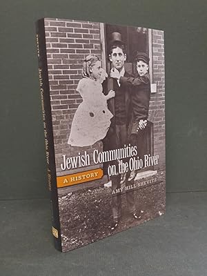 Seller image for Jewish Communities on the Ohio River: A History (Ohio River Valley Series) for sale by Commonwealth Book Company, Inc.