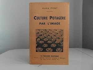 Seller image for Culture Potagre par l'image for sale by Bidonlivre