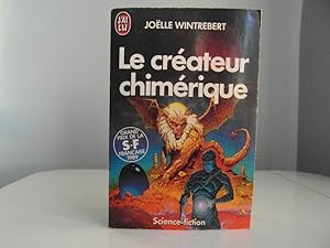 Image du vendeur pour Le crateur chimrique mis en vente par Bidonlivre