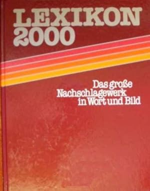 Lexikon 2000. BAND 03 Bra-El, Das große Nachschlagewerk in Wort und Bild