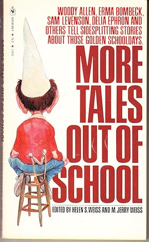 More Tales Out of School