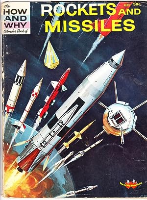 The How and Why Wonder Book of Rockets and Missiles No.5005 in Series
