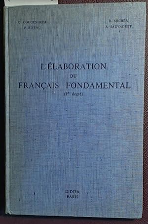 L'elaboration Du Francais Fondamental (1er Degre)