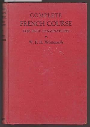 Complete French Course for First Examinations