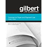 Seller image for Gilbert Law Summaries: Commercial Paper and Payment Law for sale by BarristerBooks