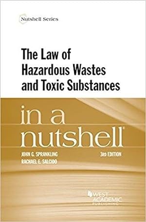 Immagine del venditore per Law in a Nutshell: The Law of Hazardous Wastes & Toxic Substances venduto da BarristerBooks