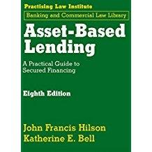 Image du vendeur pour Asset-Based Lending: A Practical Guide to Secured Financing mis en vente par BarristerBooks