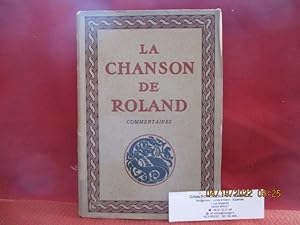 La Chanson de Roland, Publiée d'après le manuscrit d'Oxford et & les Commentaires, par Joseph BED...