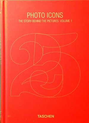 Seller image for Photo Icons: The Story Behind The Pictures: 1827-1926: Volume 1 for sale by Marlowes Books and Music