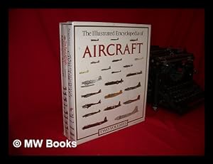 Imagen del vendedor de The Illustrated Encyclopedia of Aircraft - in 2 Volumes a la venta por MW Books Ltd.