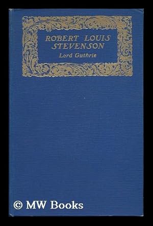 Image du vendeur pour Robert Louis Stevenson; Some Personal Recollections by the Late Lord Guthrie mis en vente par MW Books Ltd.