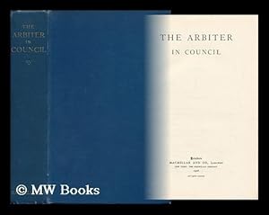 Seller image for The Arbiter in Council for sale by MW Books Ltd.