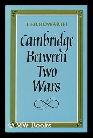 Bild des Verkufers fr Cambridge between Two Wars zum Verkauf von MW Books Ltd.
