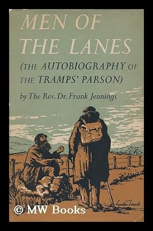 Image du vendeur pour Men of the Lanes; the Autobiography of the Tramps' Parson mis en vente par MW Books Ltd.