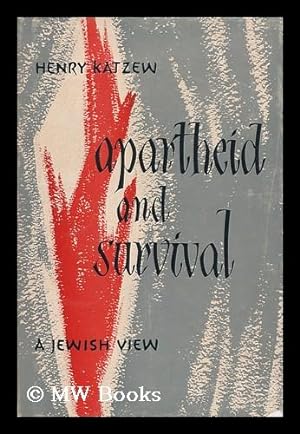 Seller image for Apartheid and Survival for sale by MW Books Ltd.