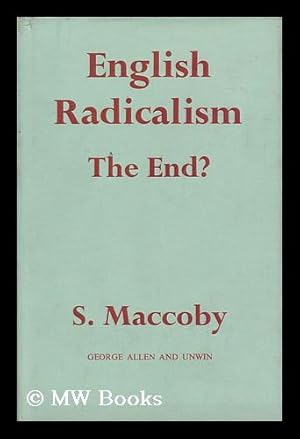 Bild des Verkufers fr English Radicalism - the End? zum Verkauf von MW Books Ltd.