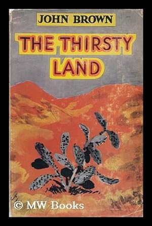 Seller image for The Thirsty Land for sale by MW Books