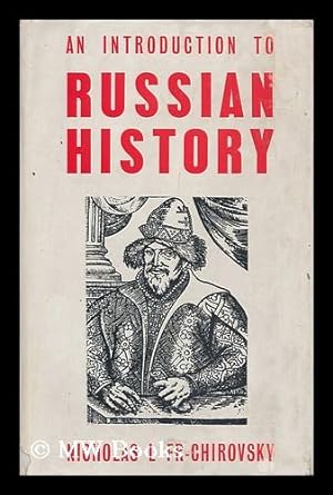 Seller image for An Introduction to Russian History, by Nicholas L. Fr. -Chirovsky for sale by MW Books