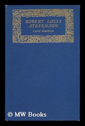Image du vendeur pour Robert Louis Stevenson; Some Personal Recollections by the Late Lord Guthrie mis en vente par MW Books