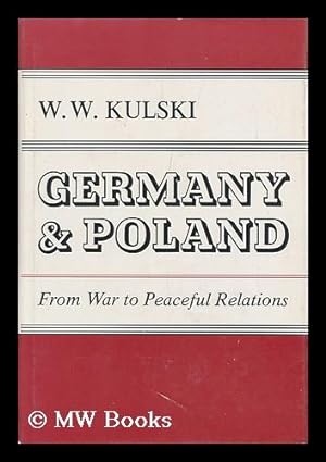 Seller image for Germany and Poland : from War to Peaceful Relations for sale by MW Books