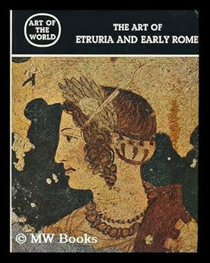 Seller image for The Art of Etruria and Early Rome / G. A. Mansuelli for sale by MW Books