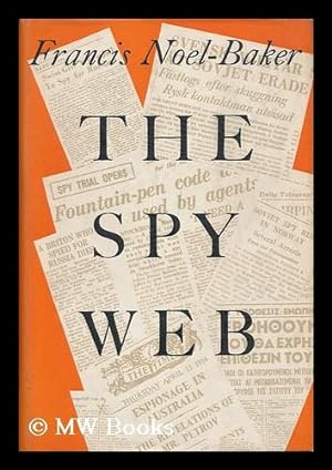 Seller image for The Spy Web; a Study of Communist Espionage for sale by MW Books