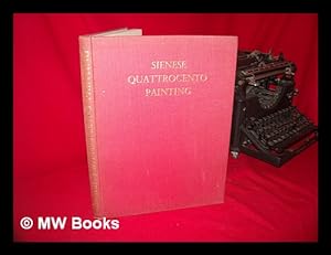 Imagen del vendedor de Sienese Quattrocento Painting a la venta por MW Books