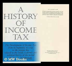 Seller image for A History of Income Tax for sale by MW Books