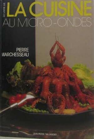 Le livre de la cuisine au micro-ondes