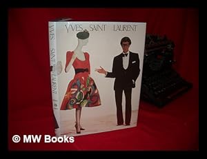 Seller image for Yves Saint Laurent - Catalog of the Exhibition Held At the Costume Institute of the Metropolitan Museum of Art, Dec. 14, 1983-Sept. 2, 1984 for sale by MW Books