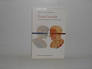 Écrire L'écrivain : Formes Contemporaines de la Vie D'auteur