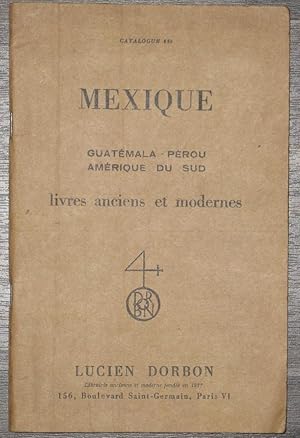 Mexique, Guatemala - Perou, Amerique Du Sud, Livres Anciens et Modernes