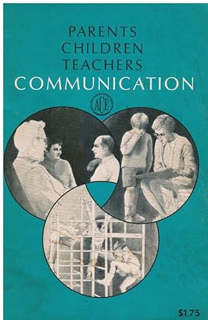 Seller image for Parents-Children-Teachers: COMMUNICATION for sale by Bookshop Baltimore