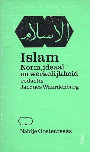 Seller image for Islam: Norm, Ideaal en Werkelijkheid, for sale by Sutton Books